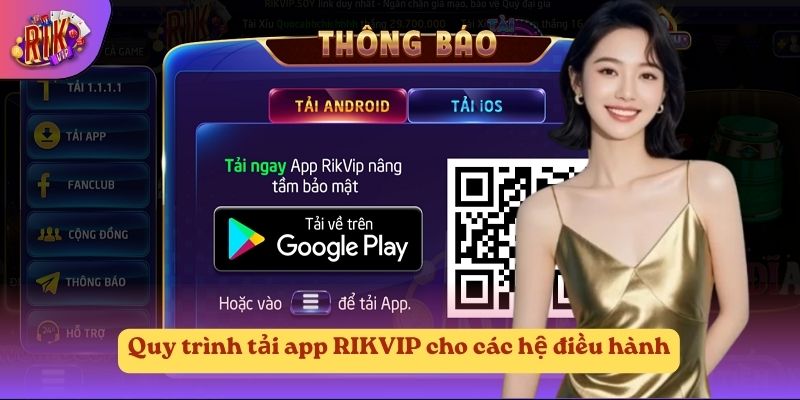 Quy trình tải app RIKVIP cho các hệ điều hành